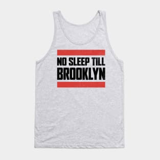 No Sleep Till Brooklyn Tank Top